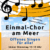 Einmal-Chor am Meer – Immer dienstags